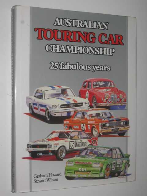 Australian Touring Car Championship : 25 Fabulous Years