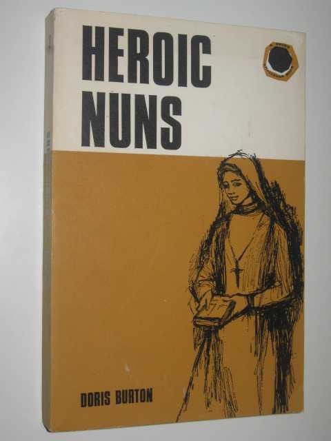 Heroic Nuns : Ten Great Religions