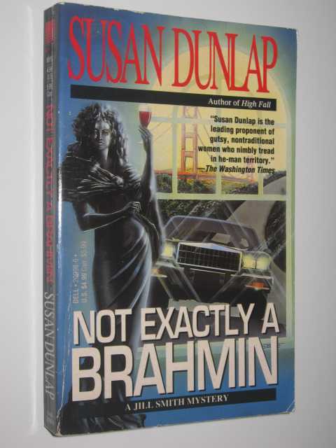 Not Exactly a Brahmin - Jill Smith Mystery