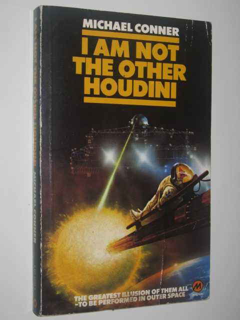 I Am Not the Other Houdini
