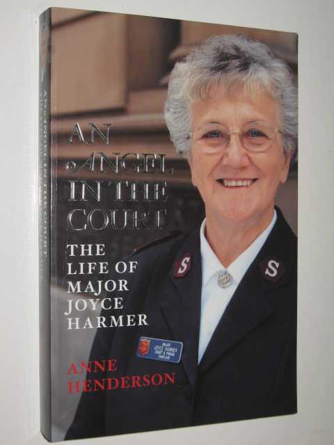 An Angel in the Court : The Life of Major Joyce Harmer
