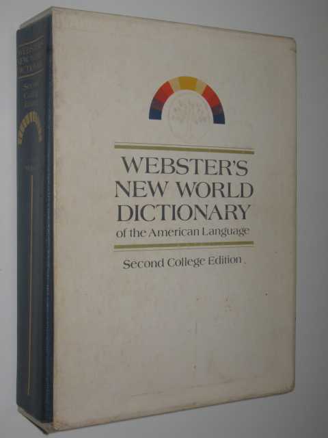 Webster's New World Dictionary of the American Language Second College Edition