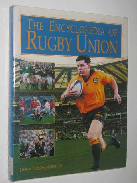 The Encyclopedia of Rugby Union