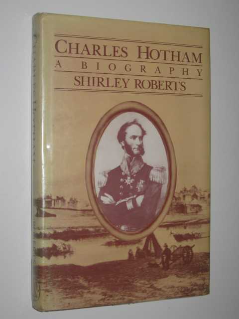Charles Hothan : A Biography