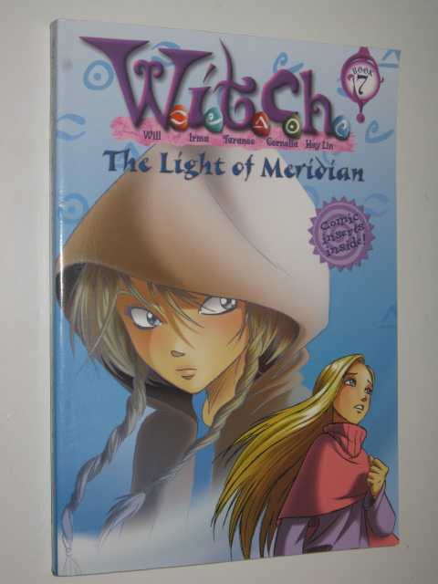 The Light of Meridian - WITCH Series #7