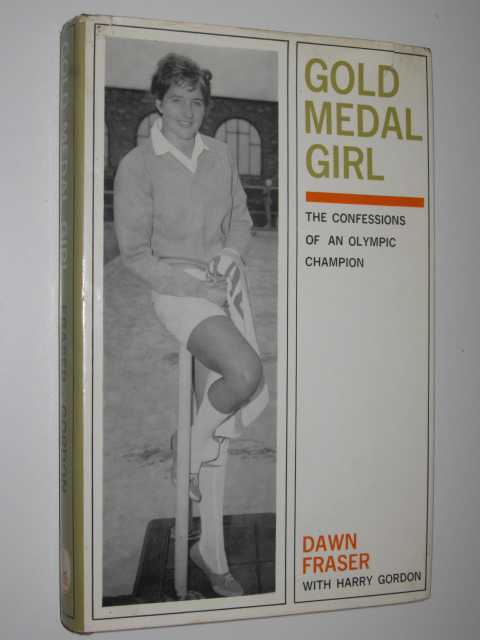 Gold Medal Girl : Confessions of an Olympic Champion