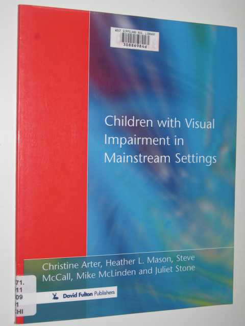 Children With Visual Impairment in Mainstream Settings