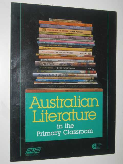 Australian Literature in the Primary Classroom