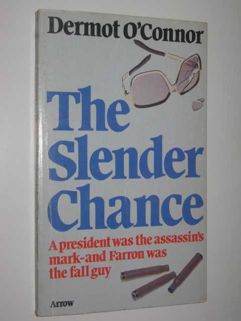 The Slender Chance