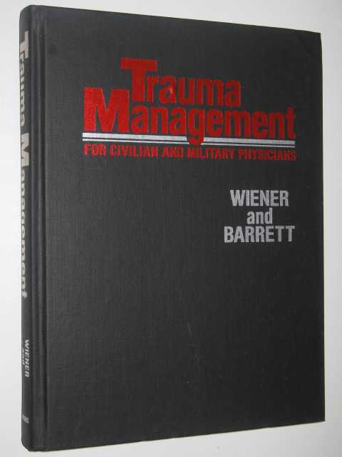 Trauma Management for Civilian and Military Physicians