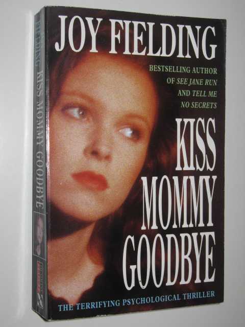 Kiss Mummy Goodbye
