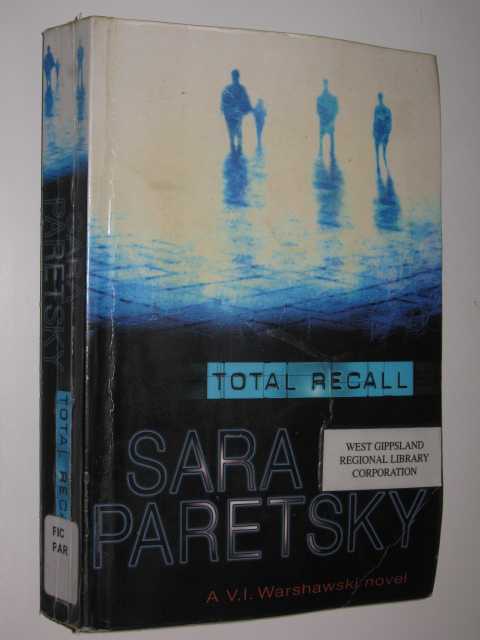 Total Recall - V.I. Warshawski Series #10