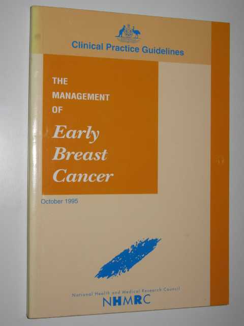 The Management of Early Breast Cancer