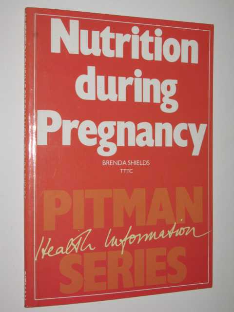 Nutrition During Pregnancy