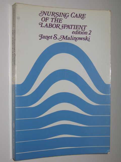 Nursing Care Of The Labor Patient