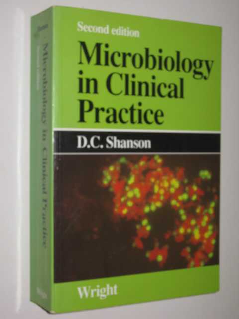 Microbiology In Clinical Practice