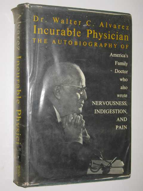 Incurable Physician : An Autobiography