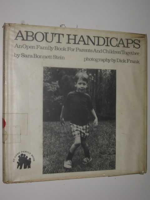 About Handicaps : An Open Family Book For Parents And Children Together