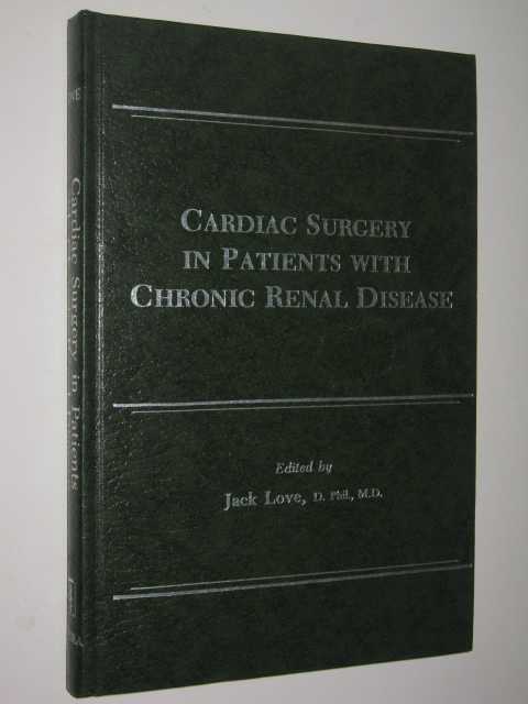 Cardiac Surgery In Patients With Chronic Renal Disease