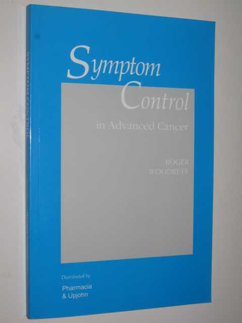 Symptom Control In Advanced Cancer