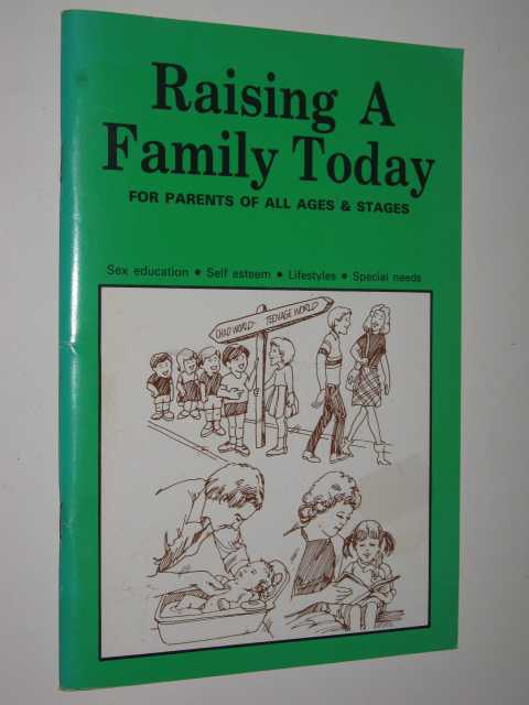 Raising A Family Today