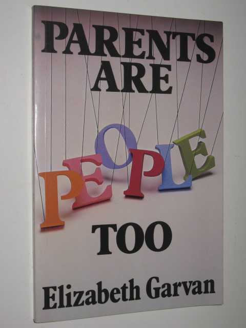 Parents Are People Too