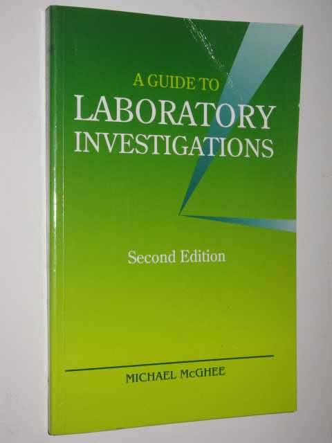 A Guide To Laboratory Investigations