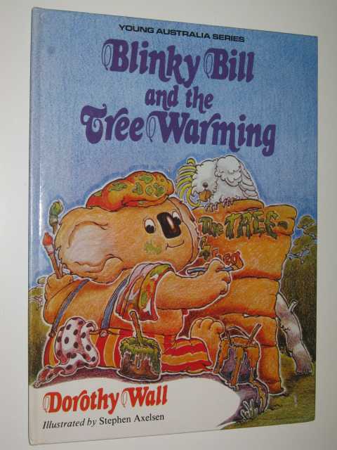 Blinky Bill and the Tree Warming - Young Australia Series