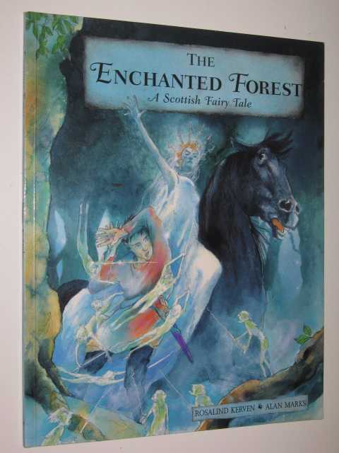 The Enchanted Forest : A Scottish Fairy Tale