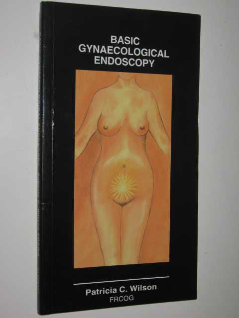 Basic Gynaecological Endoscopy