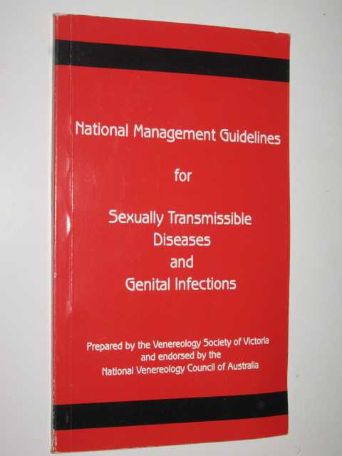 National Management Guidelines For Sexually Transmissible Diseases And Genital Infections