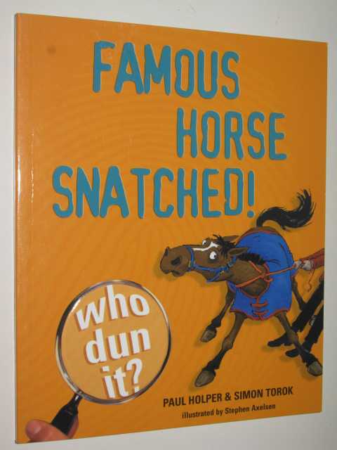 Famous Horse Snatched!