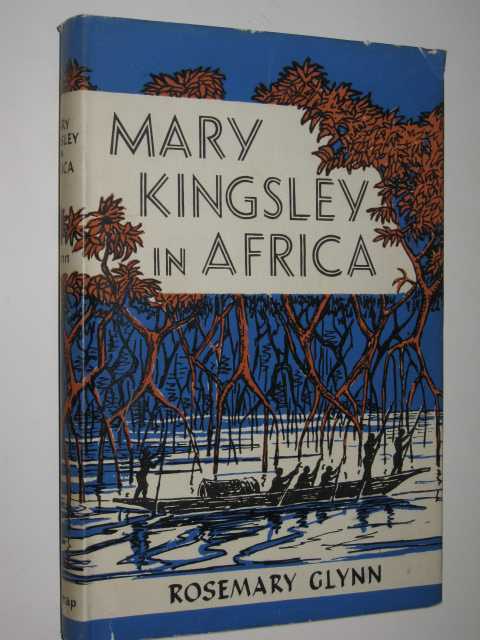 Mary Kingsley In Africa