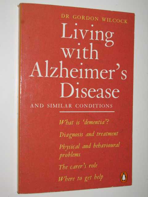 Image for Living With Alzheimer's Disease & Similar Conditions Living With Alzheimer's Disease & Similar Conditions