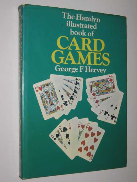 The Hamlyn Illustrated Book Of Card Games
