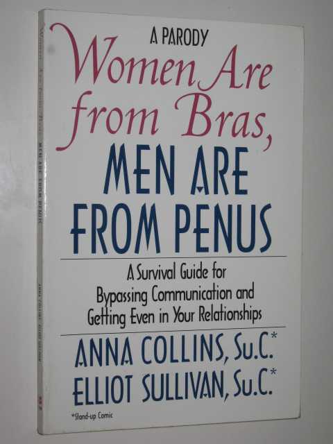 Women Are From Bras Men Are From Penus
