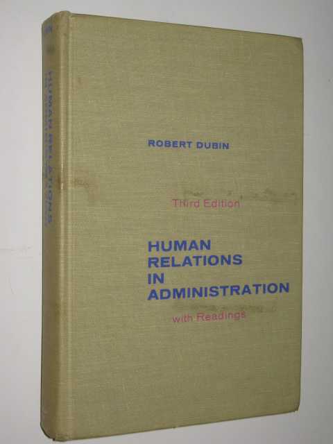 Human Relations In Administration : With Readings