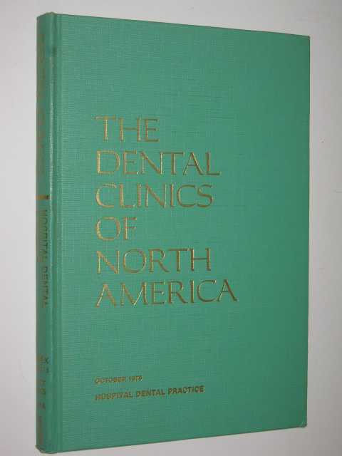 The Dental Clinics Of North America Vol 19/No 4, October 1975