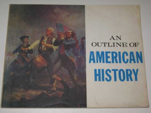 An Outline Of American History