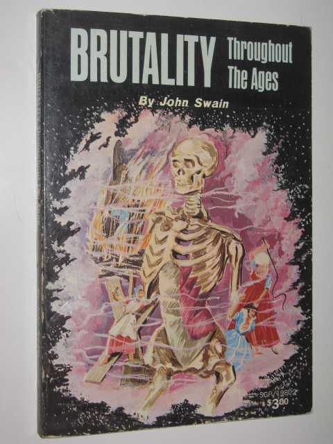 Brutality Throughout The Ages