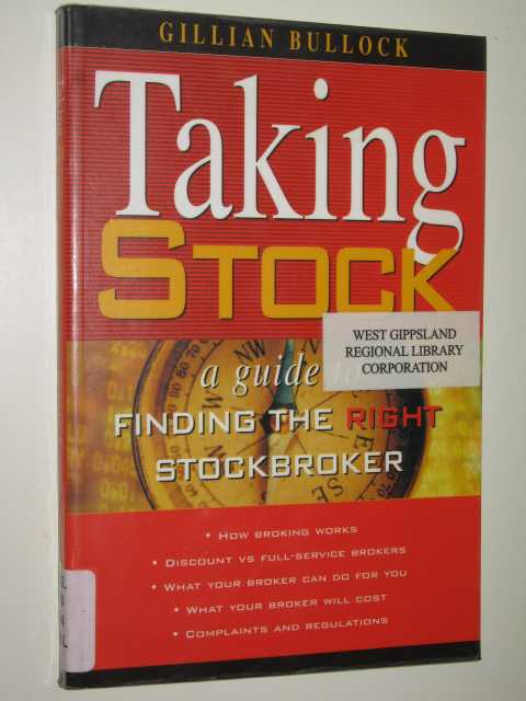 Taking Stock : A Guide To Finding The Right Stockbroker