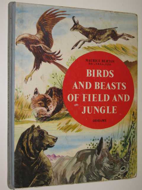 Birds and Beasts Of Field and Jungle