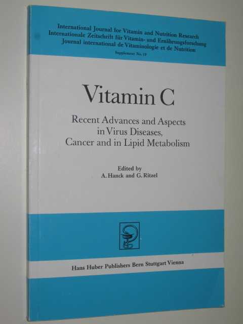 Vitamin C : Recent Advances & Aspets In Virus Diseases, Cancer & In Lipid Metabolism