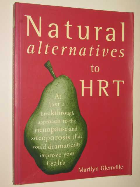 Natural Alternatives To HRT