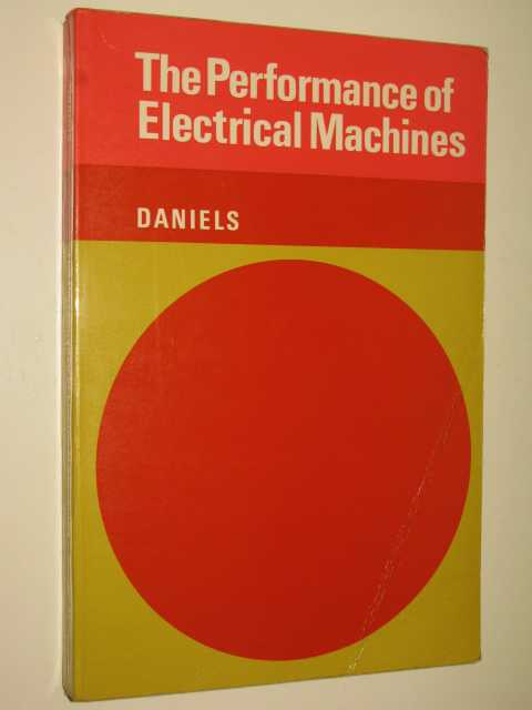 The Performance Of Electrical Machines