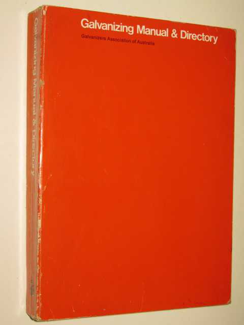 Galvanizing Manual & Directory