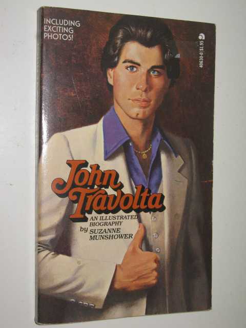 John Travolta: An Illustrated Biography