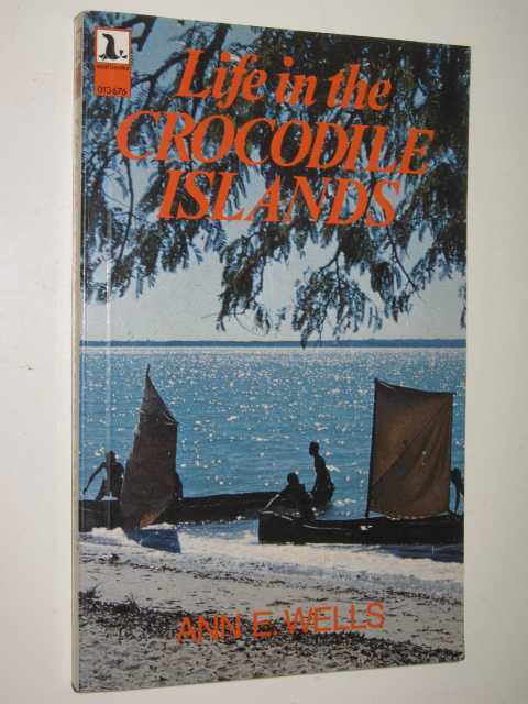 Life In The Crocodile Islands