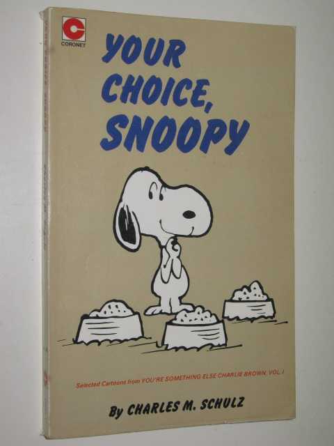 Your Choice, Snoopy