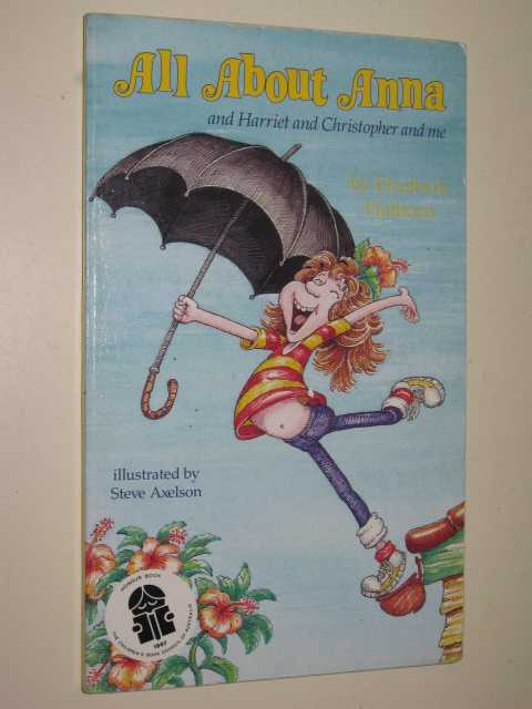 All About Anna and Harriet and Christopher and Me